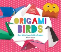 在飛比找博客來優惠-Origami Birds: Easy & Fun Pape