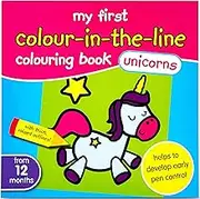 My First Colouring Book Unicorns - Baby First Colour in The Line Book - from 12 Months