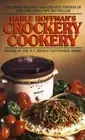Crockery Cookery by Hoffman, Mable [Paperback]