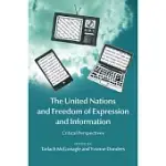 THE UNITED NATIONS AND FREEDOM OF EXPRESSION AND INFORMATION