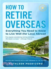 在飛比找三民網路書店優惠-How to Retire Overseas ― Every