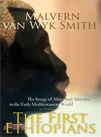 在飛比找三民網路書店優惠-The First Ethiopians: The Imag