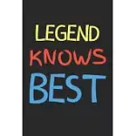 LEGEND KNOWS BEST: LINED JOURNAL, 120 PAGES, 6 X 9, LEGEND PERSONALIZED NAME NOTEBOOK GIFT IDEA, BLACK MATTE FINISH (LEGEND KNOWS BEST JO