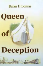 Queen of Deception: The true story of Daisy Bates by Brian D. Lomas (English) Pa