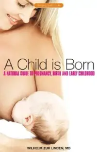 在飛比找博客來優惠-Child Is Born: A Natural Guide