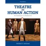 THEATRE AS HUMAN ACTION: AN INTRODUCTION TO THEATRE ARTS