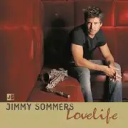 Jimmy Sommers - Lovelife (CD, 2003, Higher Octave Jazz)