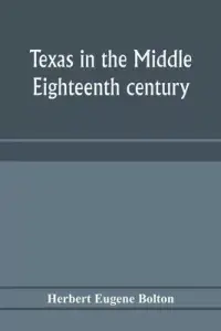 在飛比找博客來優惠-Texas in the middle eighteenth