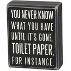 Primitives By Kathy It's Gone, Toilet Paper Box Sign