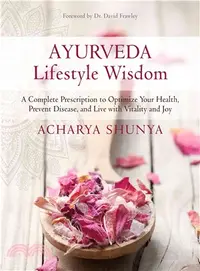 在飛比找三民網路書店優惠-Ayurveda Lifestyle Wisdom ─ A 