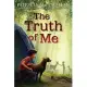 The Truth of Me: About a Boy, His Grandmother, and a Very Good Dog