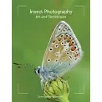 INSECT PHOTOGRAPHY: ART AND TECHNIQUES