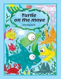 在飛比找博客來優惠-Turtle on the move: coloring b