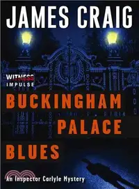 在飛比找三民網路書店優惠-Buckingham Palace Blues ― An I