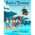 SACK O’’ DONUTS: AND OTHER PIRATE POEMS TO READ OUT LOUD!