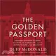 The Golden Passport ― Harvard Business School, the Limits of Capitalism, and the Moral Failure of the MBA Elite
