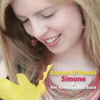 在飛比找樂天市場購物網優惠-席夢＆她的夏威夷爵士樂團：夏威夷香氣 Simone & He