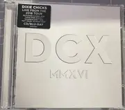 DIXIE CHICKS - DCX MMCVI 2 CD/ BLU-RAY COLLECTION 1