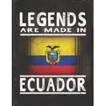 LEGENDS ARE MADE IN ECUADOR: CUSTOMIZED GIFT FOR ECUADORIAN COWORKER UNDATED PLANNER DAILY WEEKLY MONTHLY CALENDAR ORGANIZER JOURNAL