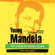 Young Mandela by David James Smith 2010 Unabridged CD 9781441769268