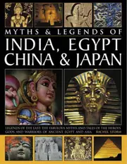 Myths and Legends of India, Egypt, China and Japan