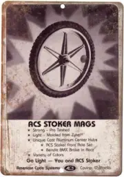 10" x 7" Metal Sign ACS Stoker Mags, BMX, Skyway Vintage Look Reproduction B94