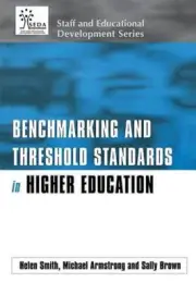 Benchmarking and Threshold Standards in Higher Education by Michael Armstrong