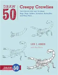 在飛比找三民網路書店優惠-Draw 50 Creepy Crawlies ─ The 