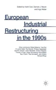 European Industrial Restructuring in the 1990s by Karen Cool (English) Hardcover