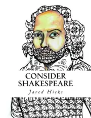 Consider Shakespeare: Volume 2, Hicks, Baker 9781535132237 Fast Free Shipping-,