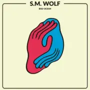 S.M. Wolf - Bad Ocean [New Vinyl LP]
