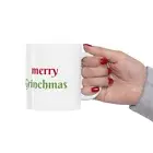 Grinch Merry Grinchmas Mug - 11oz Ceramic Coffee Cup, BPA-Free, Microwave