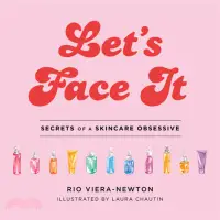 在飛比找三民網路書店優惠-Let's Face It: The Secrets of 