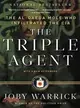 The Triple Agent ─ The Al-Qaeda Mole Who Infiltrated the CIA