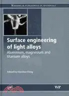 在飛比找三民網路書店優惠-Surface Engineering of Light A