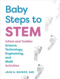 在飛比找博客來優惠-Baby Steps to Stem: Infant and