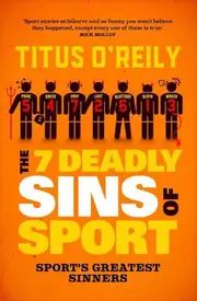 The Seven Deadly Sins of Sport