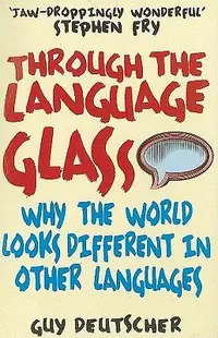 在飛比找誠品線上優惠-Through the Language Glass: Wh