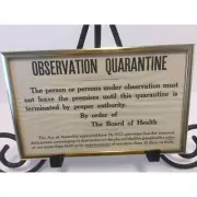 Vintage Medical Historical Sign OBSERVATION QUARANTINE By The Board of Health