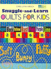 在飛比找三民網路書店優惠-Snuggle-And-Learn Quilts For K