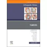 TUMORS, AN ISSUE OF ORTHOPEDIC CLINICS: VOLUME 54-1