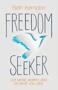 在飛比找博客來優惠-Freedom Seeker: Live More, Wor