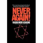 NEVER AGAIN !: A PROGRAM FOR SURVIVAL