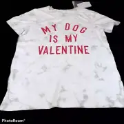 Grayson Threads Women’s Small T-Shirt “My Dog Is My Valentine” New With Tags