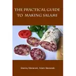 THE PRACTICAL GUIDE TO MAKING SALAMI