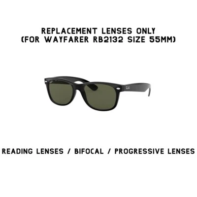 Ray-Ban Wayfarer RB2132 55mm Replacement Lens Reading Glass/Bifocal/Progressive