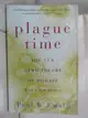 【書寶二手書T9／醫療_NBG】Plague Time: The New Germ Theory of Disease