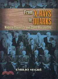 在飛比找三民網路書店優惠-From X-Rays to Quarks ─ Modern