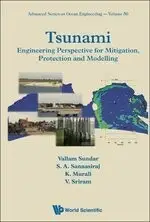 TSUNAMI: ENG PERSPECTIVE FOR MITIGATION, PROTECTION & MODEL SUNDAR 2020 WORLD SCIENTIFIC