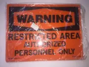 Warning Restricted Area Authorized Only Sign 20830 Lab Safety Supply 12" x 9"